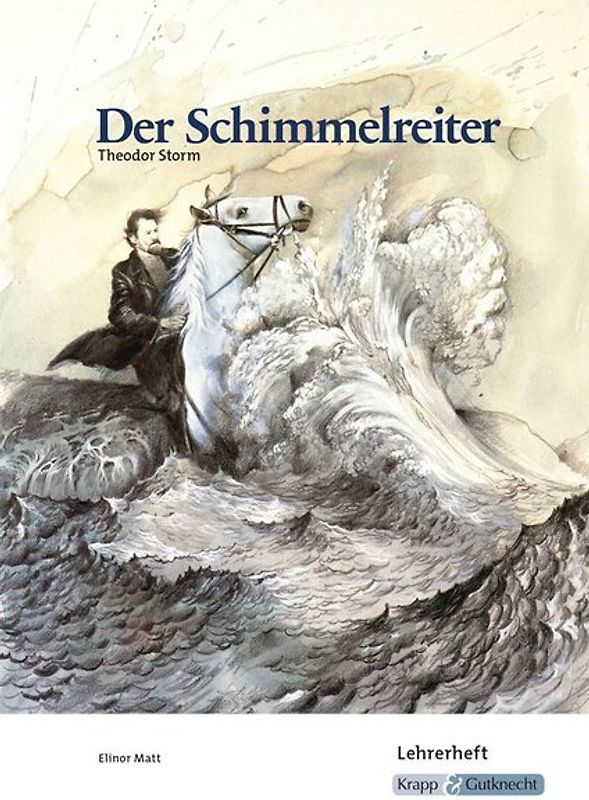 Der Schimmelreiter – Theodor Storm – Lehrerheft