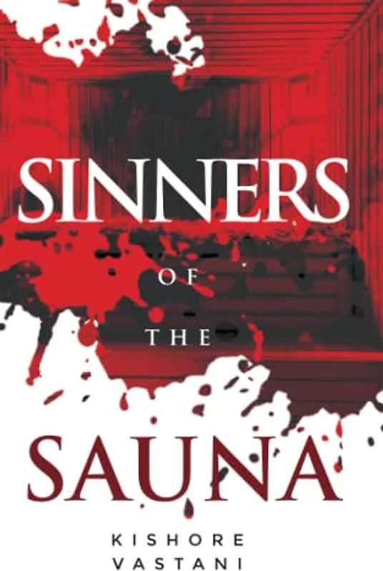 Sinners Of The Sauna: Corporate Murder Whodunnit