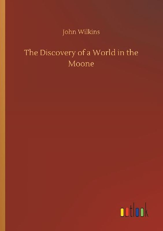 The Discovery of a World in the Moone