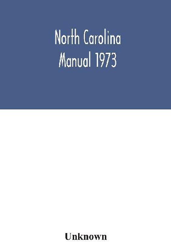 North Carolina Manual 1973