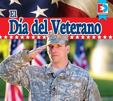 El Día del Veterano (Veterans Day)