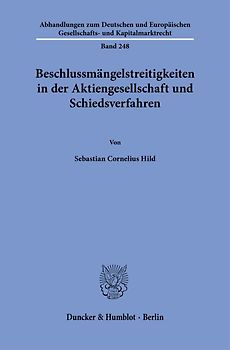 Beschlussmängelstreitigkeiten in der Aktiengesellschaft und Schiedsverfahren