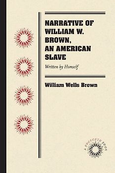 Narrative of William W. Brown, an American Slave