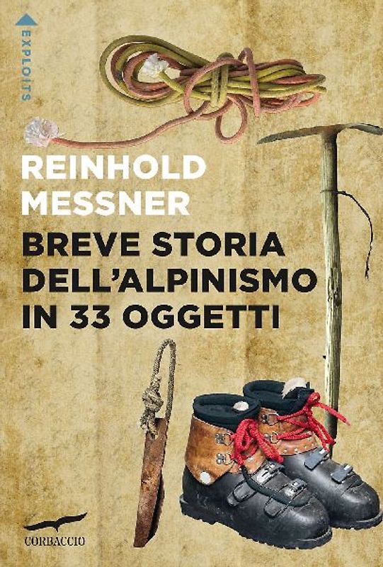 Breve storia dell'alpinismo in 33 oggetti