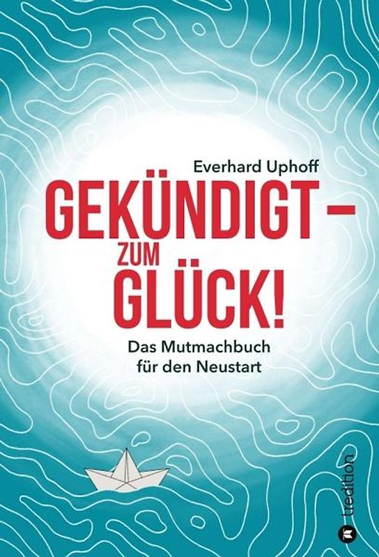 Gekündigt – zum Glück!