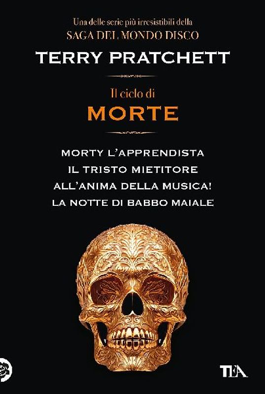 Il ciclo di Morte. Morty l'apprendista-Il tristo mietitore-All'anima della musica-La notte di Babbo Maiale