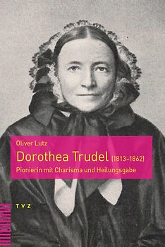 Dorothea Trudel (1813–1862)