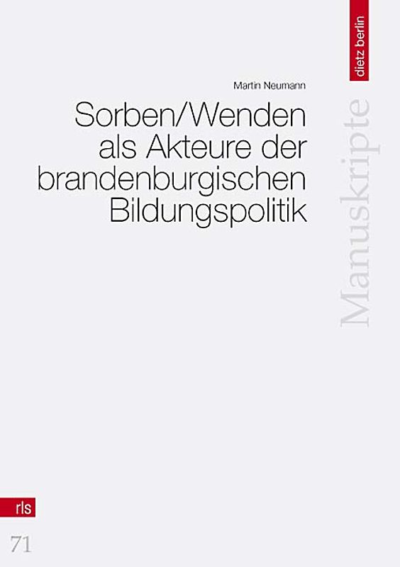 Sorben /Wenden als Akteure der brandenburgischen Bildungspolitik