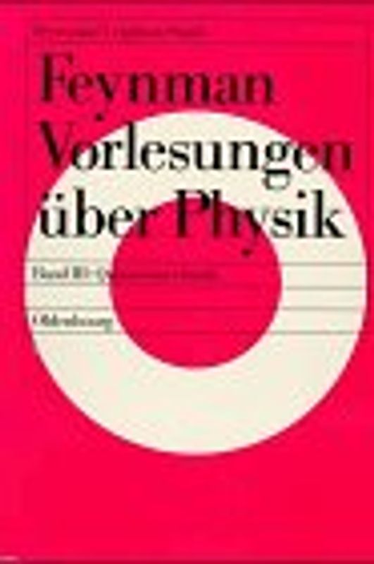 Feynman Vorlesungen über Physik / Quantenmechanik