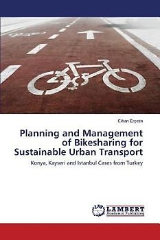 Planning and Management of Bikesharing for Sustainable Urban Transport