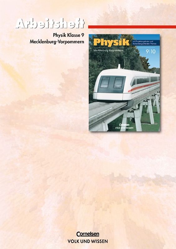 Physik - Ausgabe Volk und Wissen - Regionale Schule Mecklenburg-Vorpommern - Neubearbeitung - 9. Schuljahr
