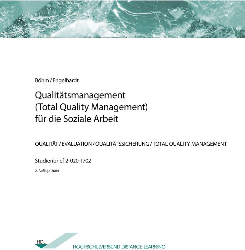 Qualitätsmanagement (Total Quality Management) für die Soziale Arbeit