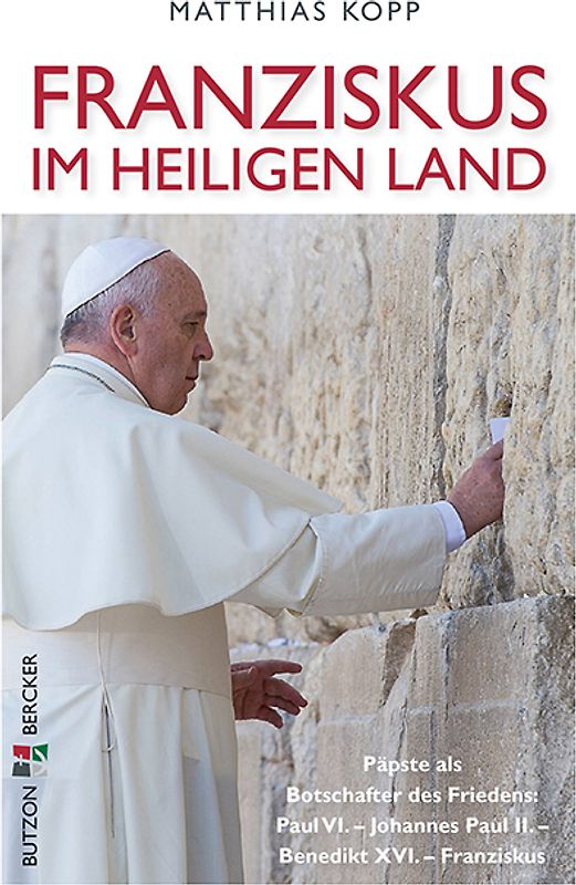 Franziskus im Heiligen Land