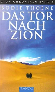 Die Zion-Chroniken - Millenium-Ausgabe / Das Tor nach Zion