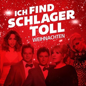 Ich find Schlager toll - Weihnachten