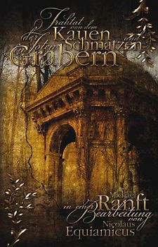 Traktat von dem Kauen und Schmatzen der Toten in Gräbern