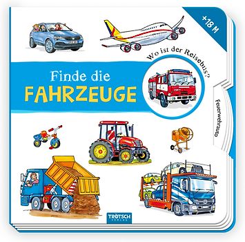 Trötsch Pappbilderbuch Finde die Fahrzeuge