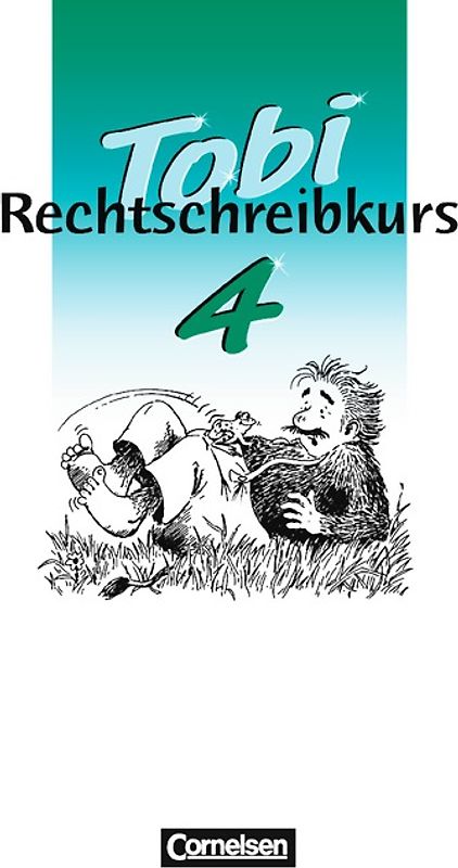 Tobi-Rechtschreibkurs / 4. Schuljahr - Arbeitsheft