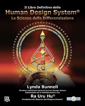 Il libro definitivo dello Human Design System®