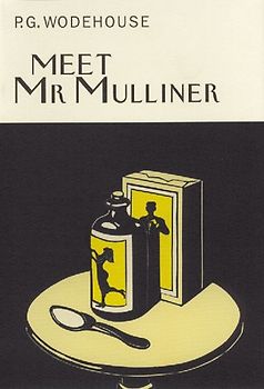 Meet Mr Mulliner (Everyman's Library P G WODEHOUSE, Band 20) - Wodehouse, P.G.