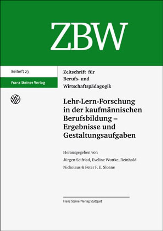 Lehr-Lern-Forschung in der kaufmännischen Berufsbildung – Ergebnisse und Gestaltungsaufgaben