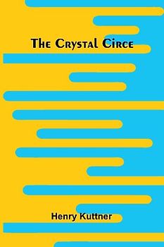 The Crystal Circe