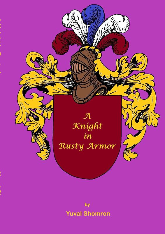 A Knight in Rusty Armor