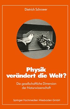 Physik verändert die Welt?