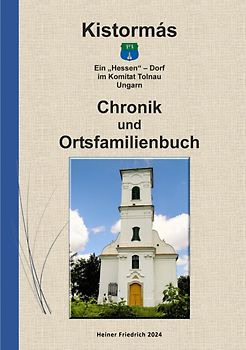 Chronik & Ortsfamilienbuch Kistormás 1724 – 1914