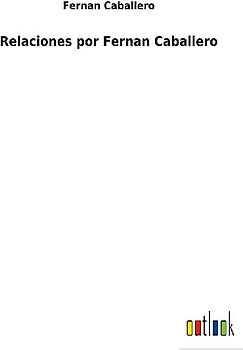 Relaciones por Fernan Caballero