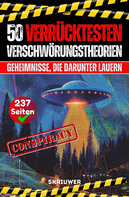 Die 50 verrücktesten Verschwörungstheorien