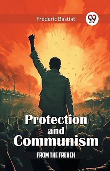 Protection and Communism From The French