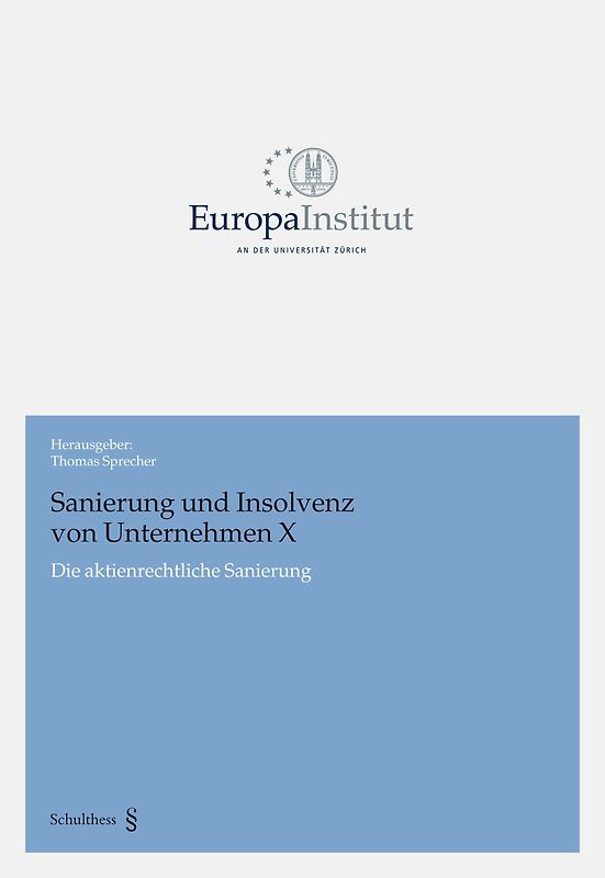 Sanierung und Insolvenz von Unternehmen X