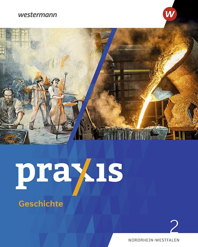 Praxis Geschichte - Ausgabe 2025 für Nordrhein-Westfalen