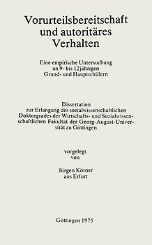 Vorurteilsbereitschaft und autoritäres Verhalten