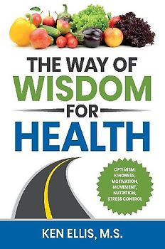 The Way of Wisdom for Health
