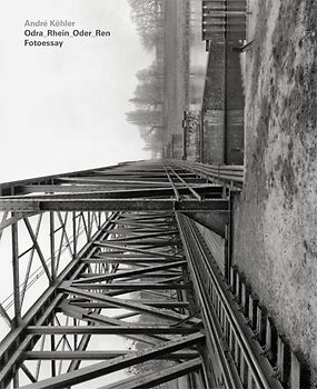 André Köhler - Odra_Rhein_Oder_Ren