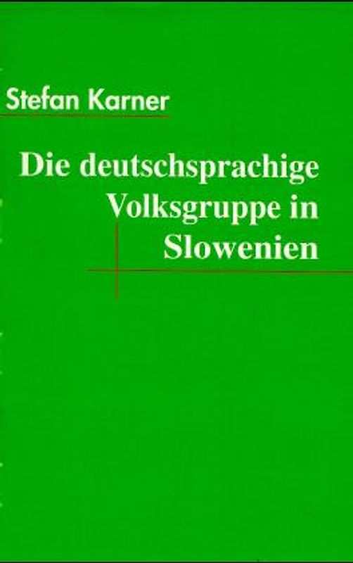 Die deutschsprachige Volksgruppe in Slowenien
