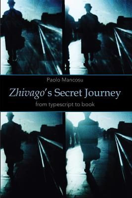 Zhivago's Secret Journey