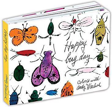 Andy Warhol Happy Bug Day Board Book: Board Bk Andy Warhol Happy Bug Day