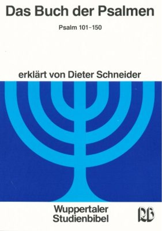 Das Buch der Psalmen 101-150. 3. Teil