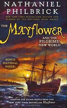 The Mayflower and the Pilgrims' New World - Nathaniel Philbrick