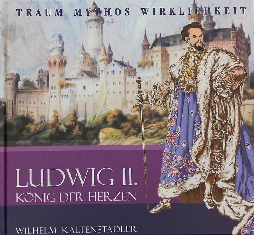 Ludwig II. König der Herzen