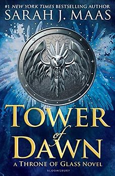 Throne of Glass: Volume 6 - Tower of Dawn - Sarah J. Maas [Paperback]