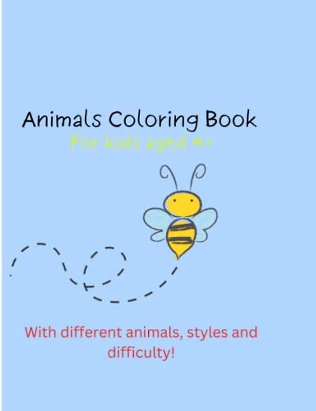 Animal Coloring Adventure: For kids aged 4+