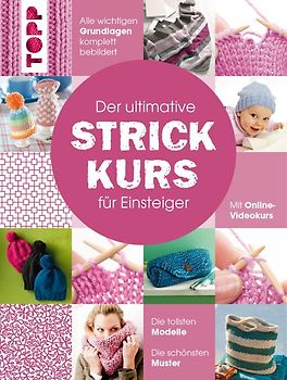 Der ultimative STRICKKURS für Einsteiger