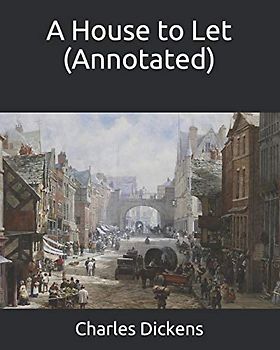 A House to Let (Annotated)