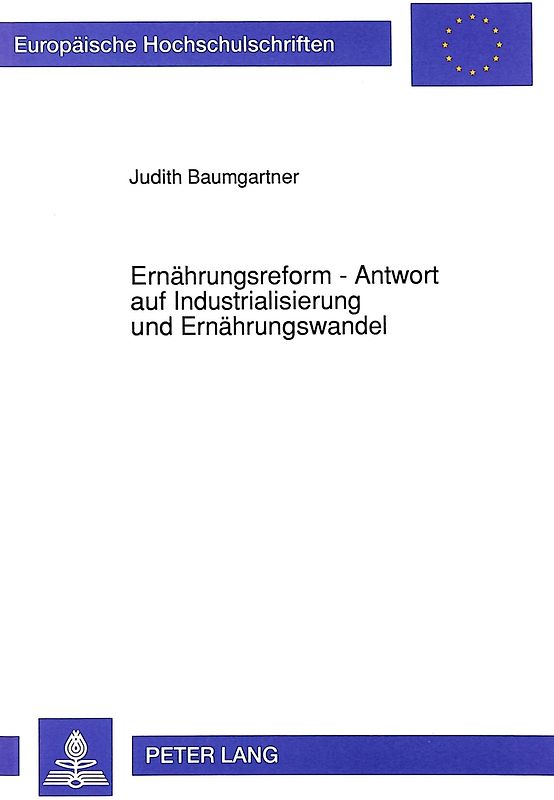 Ernährungsreform - Antwort auf Industrialisierung und Ernährungswandel