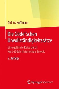 Die Gödel'schen Unvollständigkeitssätze