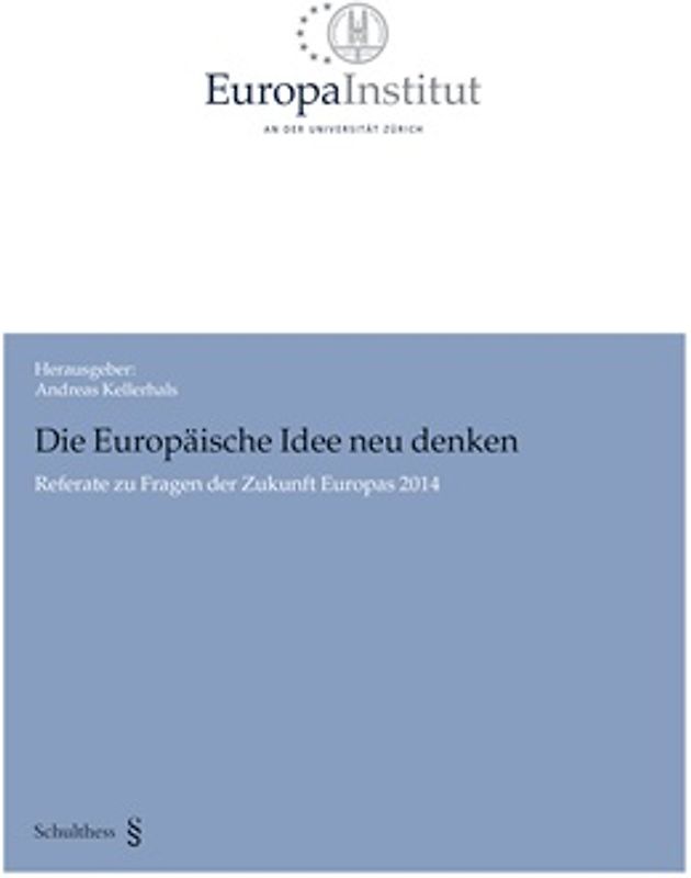 Die Europäische Idee neu denken